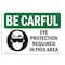 Signmission OSHA CAREFUL, Eye Protection Required In This Area, 10in X 7in Rigid Plastic, 7" H, 10" W, Landscape OS-BC-P-710-L-10028 - alternate 1